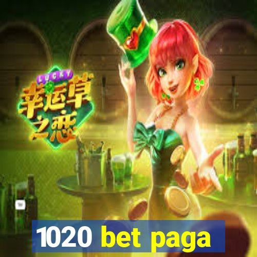 1020 bet paga